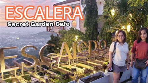 ESCALERA SECRET GARDEN CAFE, The newest attraction in Rizal # ...