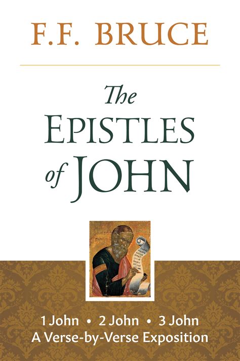 The Epistles of John – F.F. Bruce – Frederick Fyvie Bruce