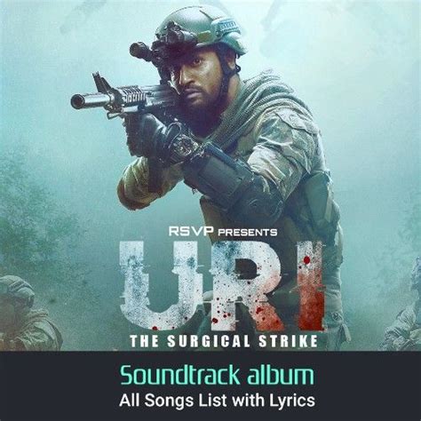 Uri: The Surgical Strike Songs Lyrics | Uri Soundtrack List 2019 | Full ...