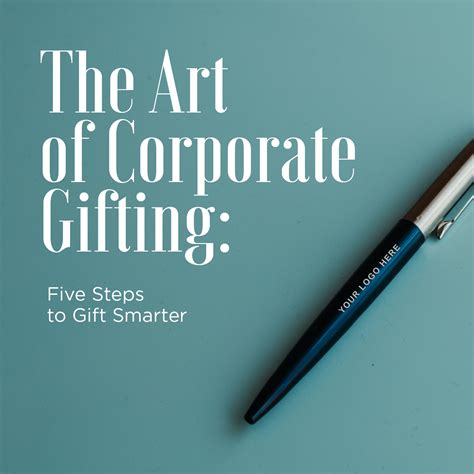 The Art of Corporate Gifting: Five Steps to Gift Smarter - Otherwise ...