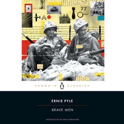 Brave Men by Ernie Pyle | Penguin Random House Audio