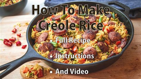 How To Make Creole Rice! Full Recipe, Video, And Instructions :) - YouTube