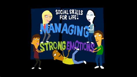 Social Skills for Life: Managing Strong Emotions