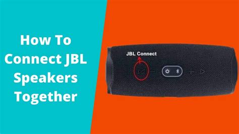 How To Connect JBL Speakers Together