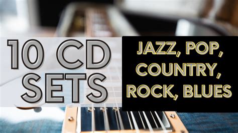 10 CD SETS: JAZZ, BLUES, COUNTRY, FOLK AND POP – ClassicSelect World