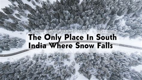 Only Place To See Snowfall In South India, Kashmir Of AP, Lambasingi ...