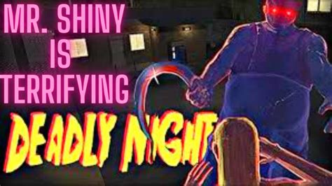 Mr. Shiny is TERRIFYING... | Deadly Night - YouTube