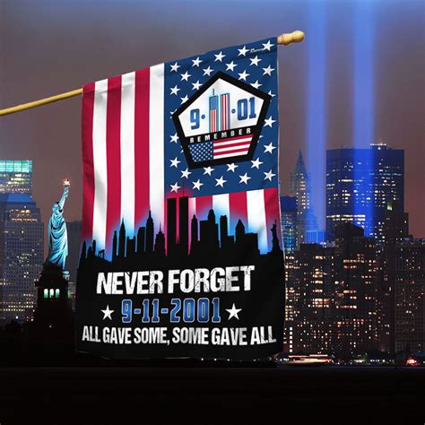 September 11th Never Forget, All Gave Some 9/11 Memorial American ...