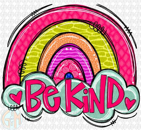 Be Kind Rainbow PNG Hand Drawn Sublimation Design - Etsy