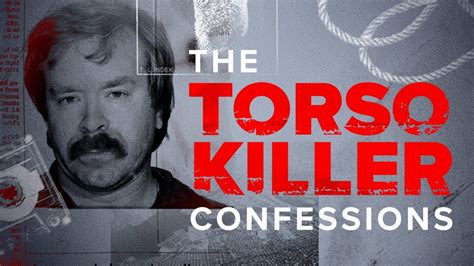 The Torso Killer Confessions - A&E Docuseries - Where To Watch