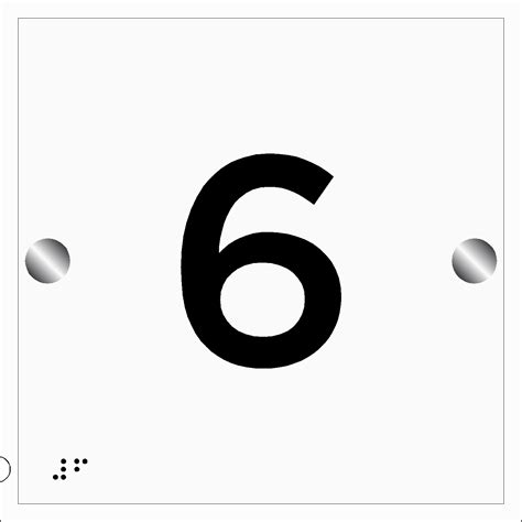 Number 6 sign | Braille Signs