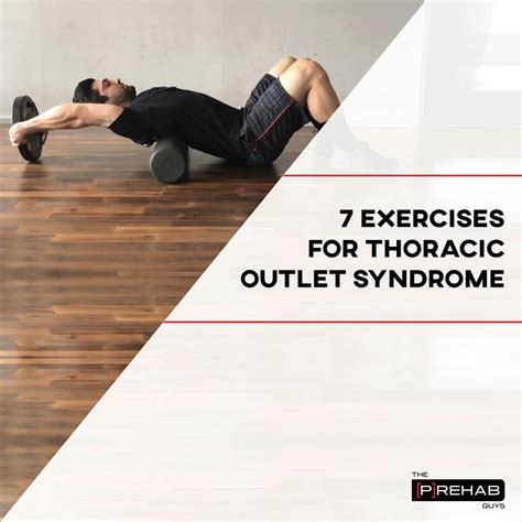 Exercises For Thoracic Outlet Syndrome – [𝗣]𝗥𝗲𝗵𝗮𝗯