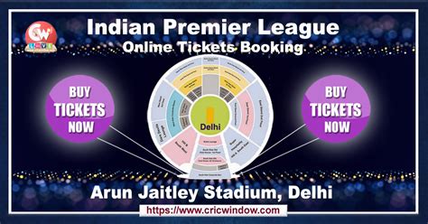 IPL Arun Jaitley Stadium Tickets Booking 2021 - Cricwindow.com