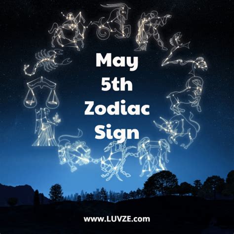 May 5 Zodiac Sign: Birthday Horoscope, Personality, Relationships