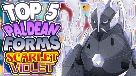 Top 5 BEST Paldean Forms for Pokemon Scarlet and Violet DLC - YouTube