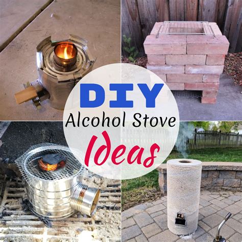 25 DIY Alcohol Stove Ideas You Can Make Easily - DIYnCrafty