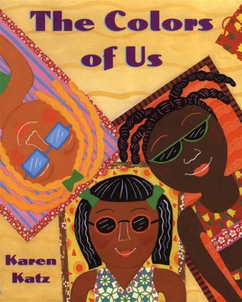 The Colors of Us by Karen Katz, Paperback | Barnes & Noble®