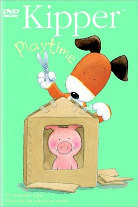 Kipper Playtime | DVD Database | Fandom