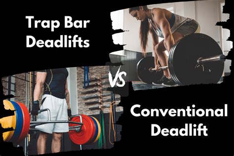 Trap Bar Deadlift vs Conventional Deadlift: Which is Better? – Horton ...