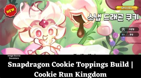 Snapdragon Cookie Toppings Build [January 2025] - MrGuider