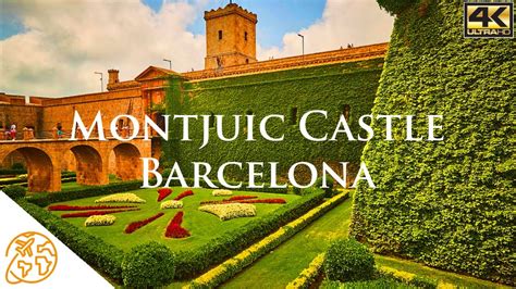 Montjuic Castle Barcelona Travel Documentary Tour Spain Castell de ...