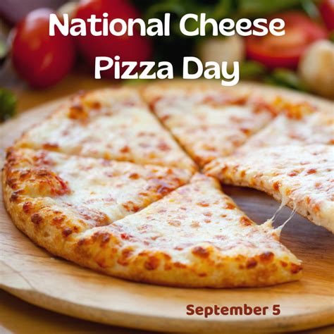 National Cheese Pizza Day 2022! | myorthodontists.info