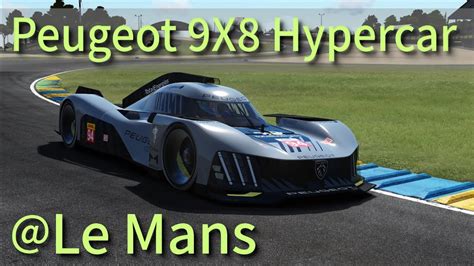 Le Mans 24h Peugeot 9x8 Hotlap Assetto Corsa - YouTube