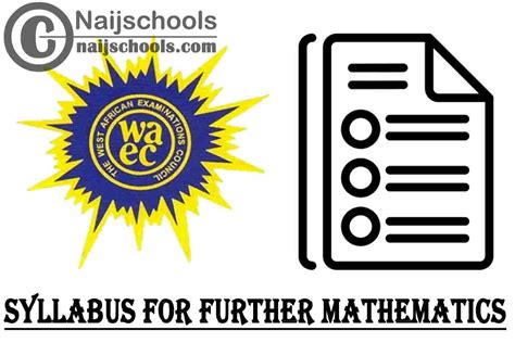 WAEC Syllabus for Further Mathematics 2023/2024 SSCE & GCE | DOWNLOAD ...