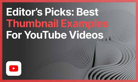 TOP 10: Examples of YouTube Thumbnails (2025)