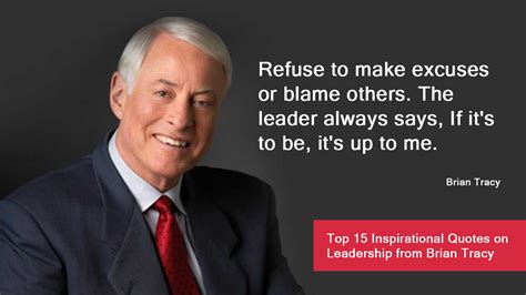 Top 15 Inspirational Quotes on Leadership from Brian Tracy | Chief Magazine