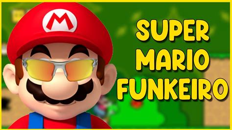 Super Mario Funkeiro - Super Mario World Theme Remix Funk - YouTube