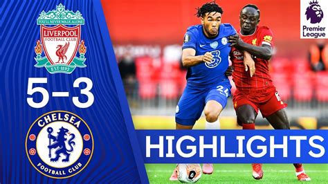 Liverpool 5-3 Chelsea | Premier League Highlights — футбол