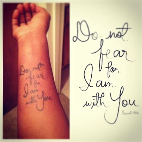 "Do not fear for I AM with you" new tattoo. | Tattoos, New tattoos ...