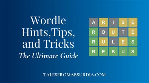 Wordle Tips and Tricks | The Ultimate Guide for New Players | Tales ...