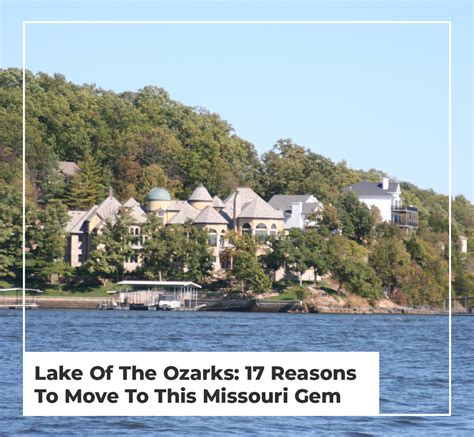 Lake Of The Ozarks: 17 Reasons To Move To This Missouri Gem