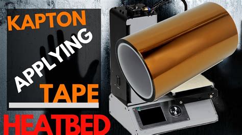 🖨️ Applying Kapton Tape to your heated bed of a 3D printer. - YouTube