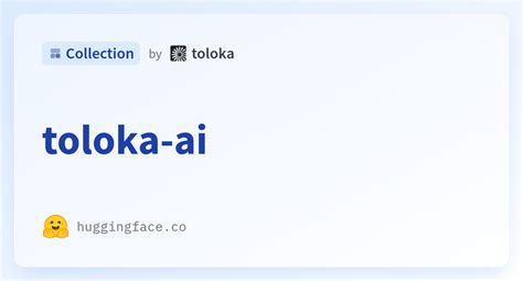 toloka-ai - a toloka Collection