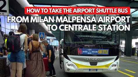 MILAN MALPENSA AIRPORT TO CENTRALE STATION BY SHUTTLE BUS - YouTube