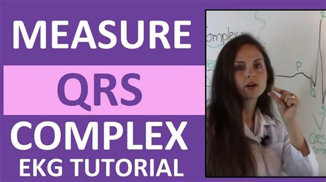 How to Measure the QRS Complex on EKG Strip | How to Interpret EKG ...