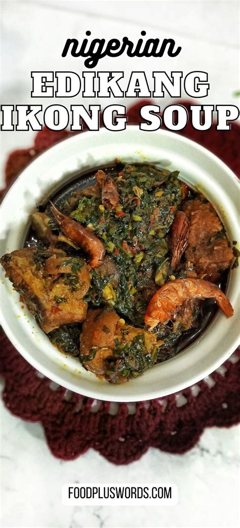 Edikaikong Soup (Edikang Ikong Soup Recipe)