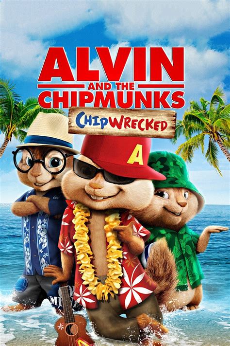 Alvin and the Chipmunks: Chipwrecked - Rotten Tomatoes