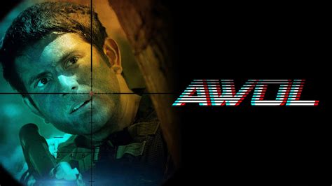 Watch AWOL (2017) Full Movie Online - Plex