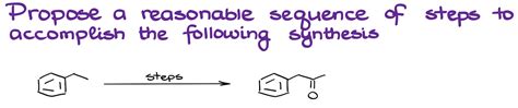 14. Synthesis of 1-Phenylacetone from Ethylbenzene — Organic Chemistry ...