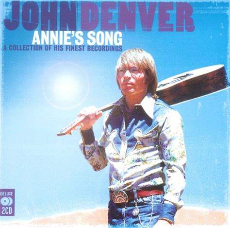 John Denver - Annie's Song - A Collection Of His Finest Recordings ...