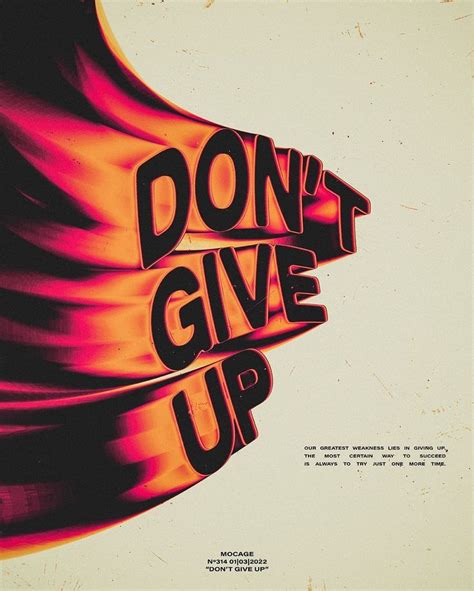 MOCAGE | Graphic Design on Instagram: “"Don't give up" Typography ...