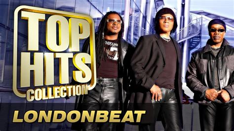 Londonbeat - Top Hits Collection. Golden Memories. The Greatest Hits ...