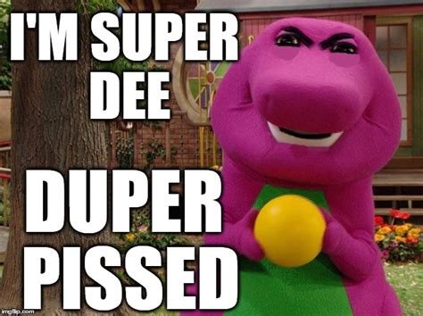 Barney Is A Dinosaur Meme