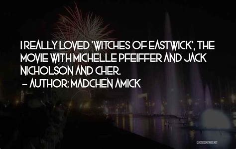 Top 7 Cher Witches Of Eastwick Quotes & Sayings