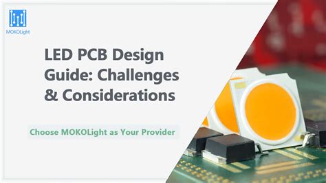 LED PCB Design Guide: Challenges & Considerations- MOKOLight