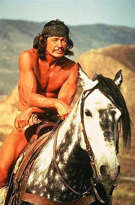 Charles Bronson I love those Cowboys.AND the Indians!!! Movie Greats ...